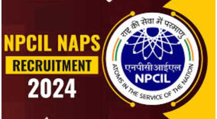 NPCIL NAPS Recruitment 2024