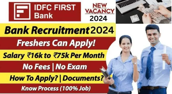 IDFC Bank Recruitment 2024