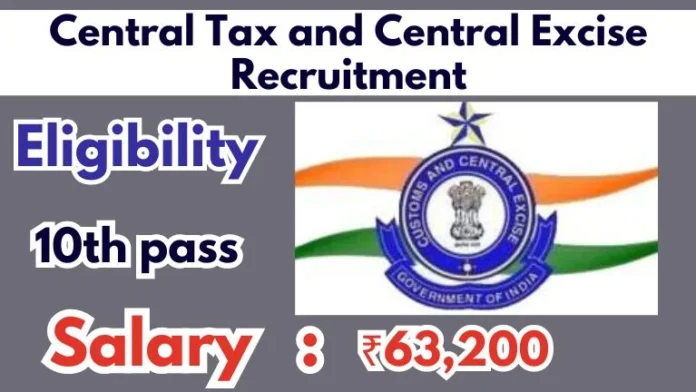 Central Tax & Central Excise Kochi Recruitment 2024