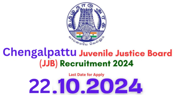 Chengalpattu Juvenile Justice Board Recruitment 2024