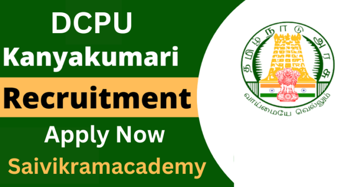 Kanyakumari DCPU Recruitment 2024