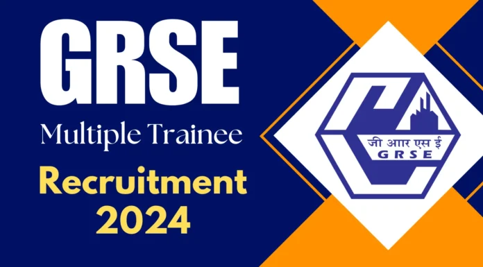 GRSE Recruitment 2024