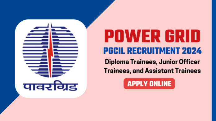 POWERGRID Diploma Trainee Recruitment 2024