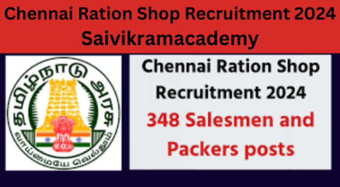 Chennai Ration Shop Recruitment 2024