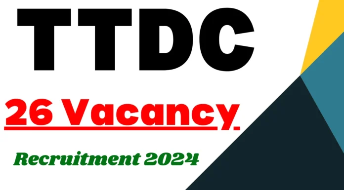 TTDC Recruitment 2024