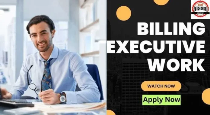 Billing Executive Job 2024