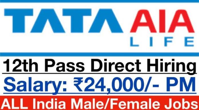 Tata AIA Life Recruitment 2024