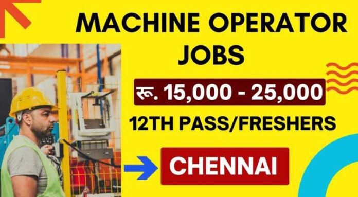 Grinding Operator Job In Chennai