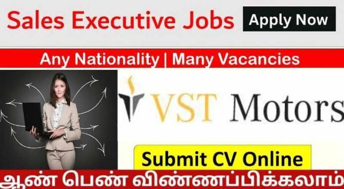 VST MOTORS PVT LTD Sales Executive Job