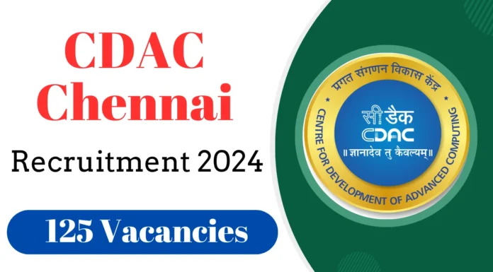 C-DAC Chennai Recruitment 2024