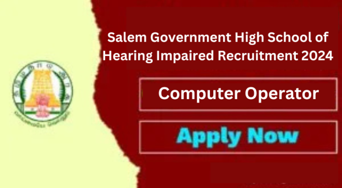 Salem Government High School Recruitment 2024