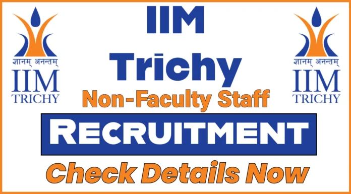 IIM Tiruchirappalli Recruitment 2024