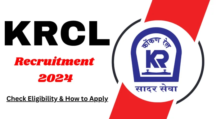 KRCL Recruitment 2024