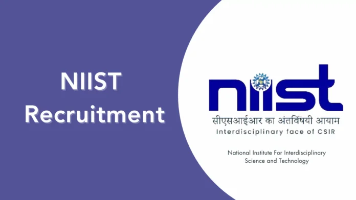 NIIST Recruitment 2024