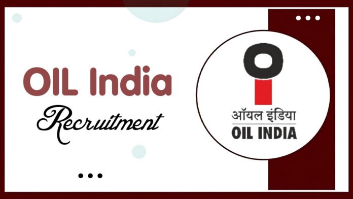 Oil India Recruitment 2024