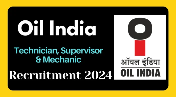 Oil India Recruitment 2024