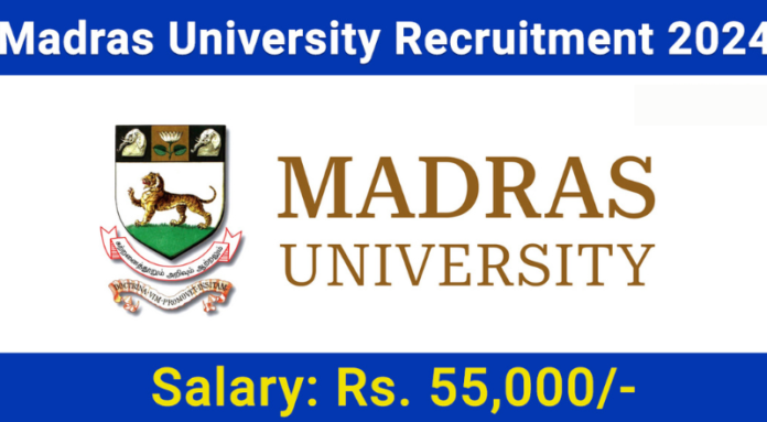 Madras University Recruitment 2024