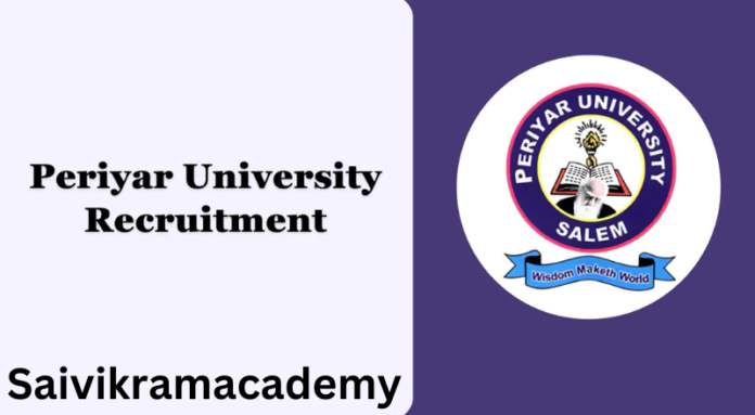 Periyar University Recruitment 2025