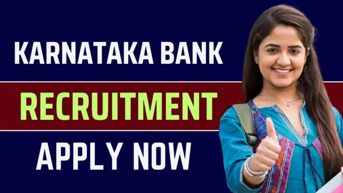 Karnataka Bank Recruitment 2024