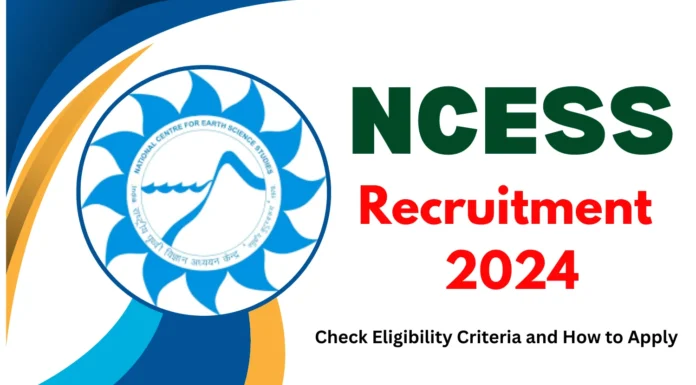 NCESS Recruitment 2025