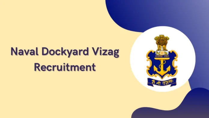 Naval Dockyard Vizag Recruitment 2024