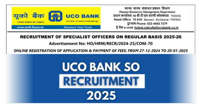 UCO Bank Recruitment 2025