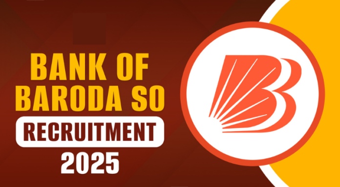 Bank of Baroda Recruitment 2025