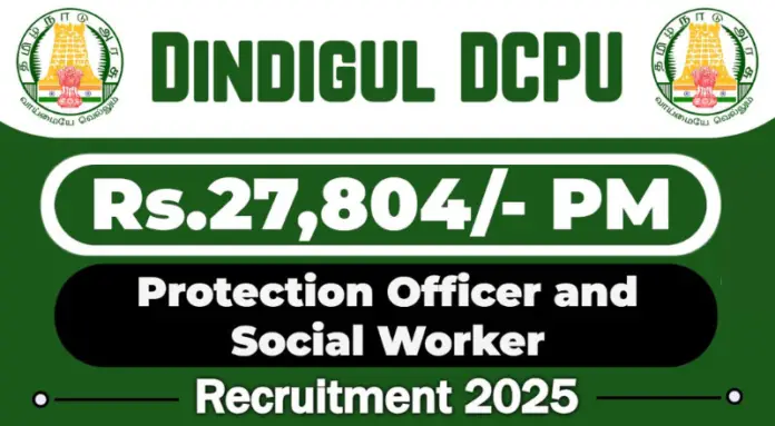 Dindigul DCPU Recruitment 2025