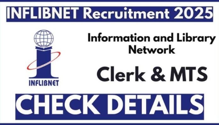 INFLIBNET Centre Recruitment 2025