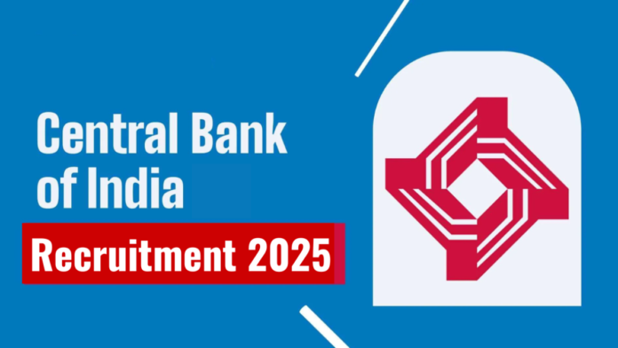 Central Bank of India Recruitment 2025