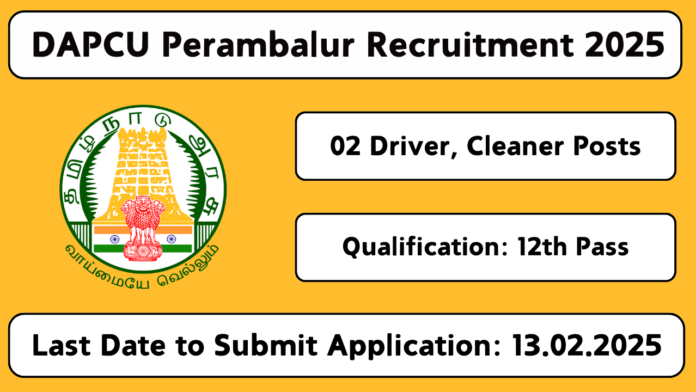 Perambalur DAPCU Recruitment 2025