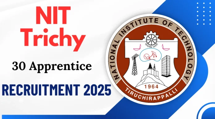 NIT Trichy Recruitment 2025